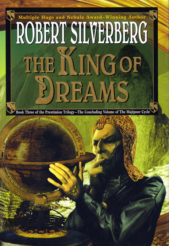 The King of Dreams (2016) by Robert Silverberg