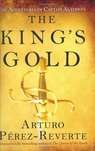 The King's Gold by Arturo Pérez-Reverte