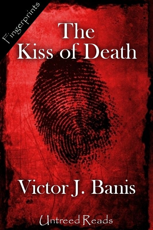 The Kiss of Death (2012) by Victor J. Banis