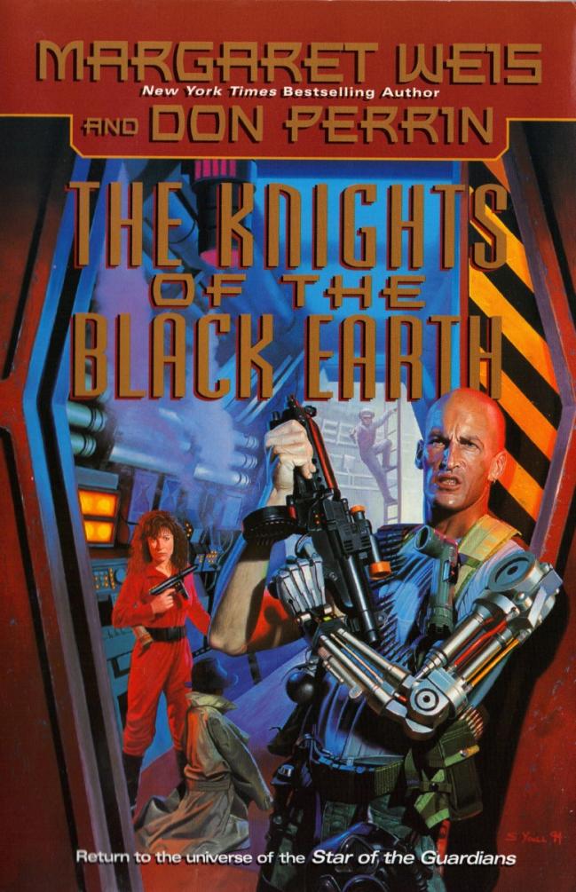 The Knights of the Black Earth by Margaret Weis