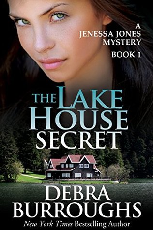The Lake House Secret (2013) by Debra Burroughs