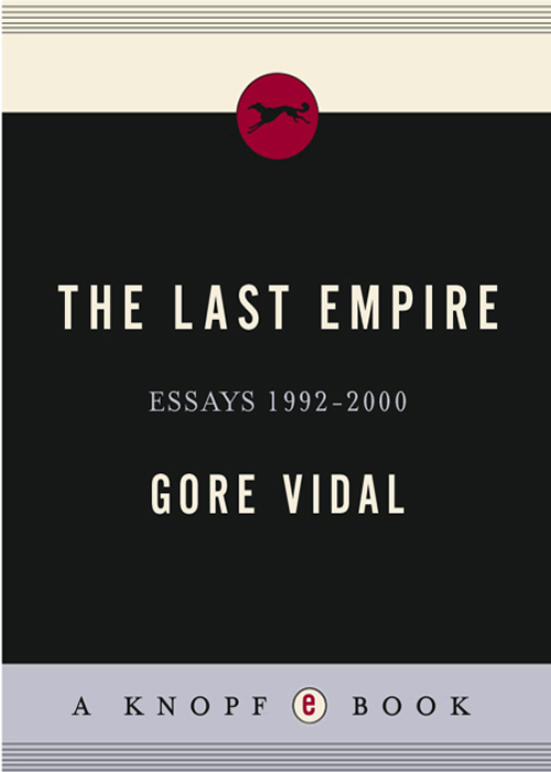 The Last Empire (2002) by Gore Vidal