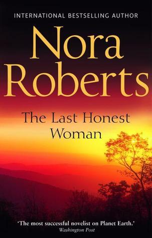 The Last Honest Woman (1988) by Nora Roberts