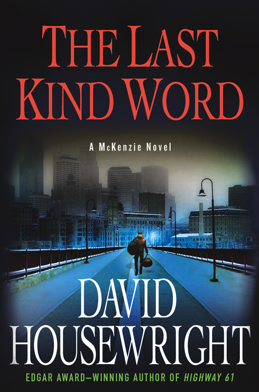 The Last Kind Word by David Housewright