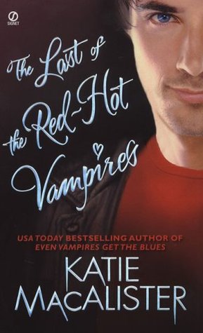 The Last of the Red-Hot Vampires (2007) by Katie MacAlister