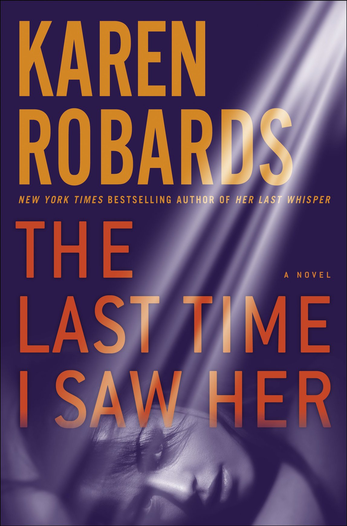 The Last Time I Saw Her (2015) by Karen Robards