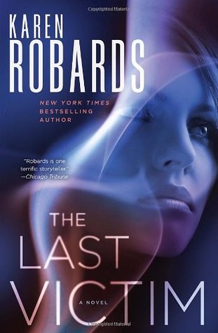 The Last Victim (2012) by Karen Robards