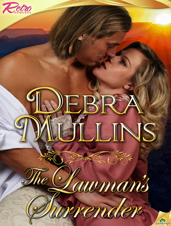 The Lawman's Surrender: The Calhoun Sisters, Book 2 (2012) by Debra Mullins