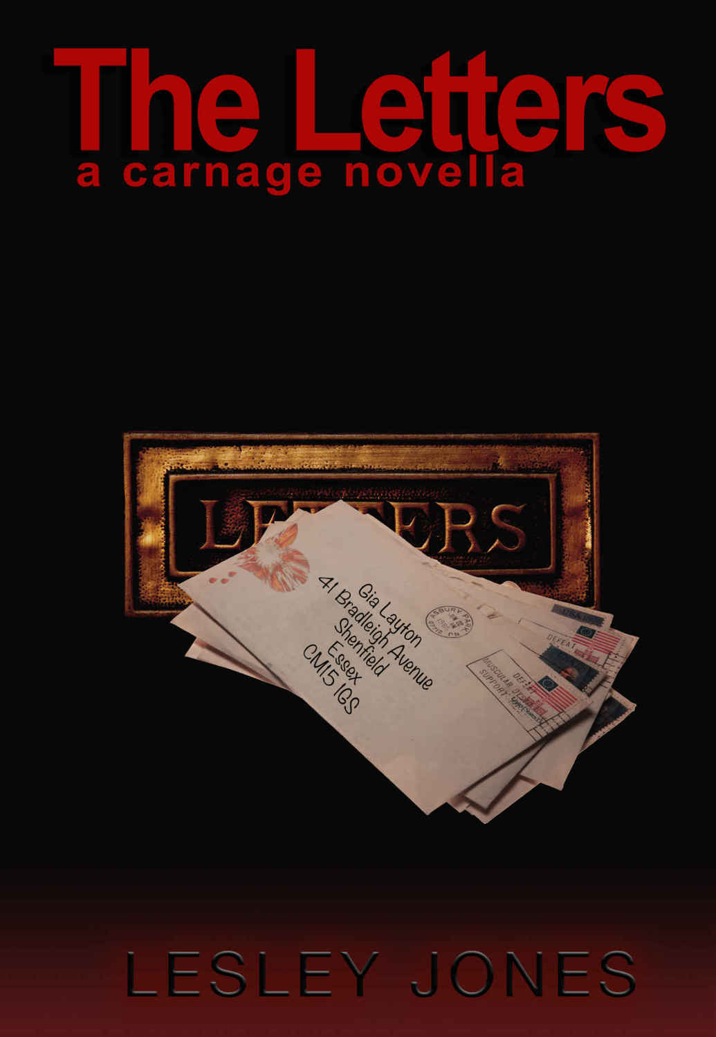 The Letters (Carnage #4) by Lesley  Jones