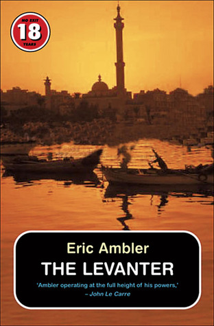 The Levanter (2005) by Eric Ambler