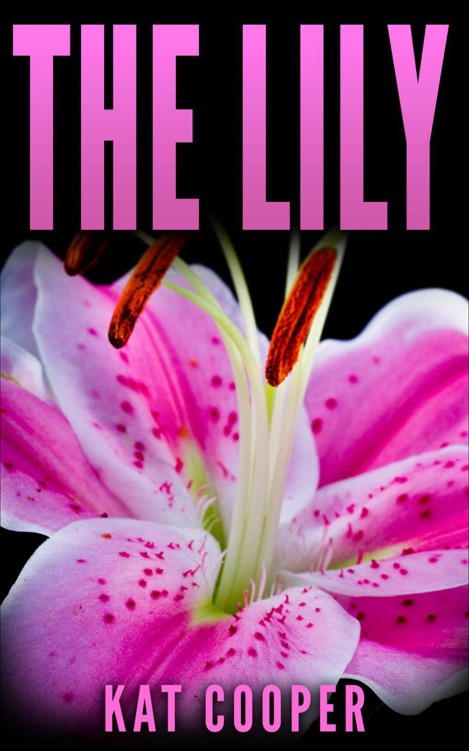The Lily (The Flowering Series Book 1)