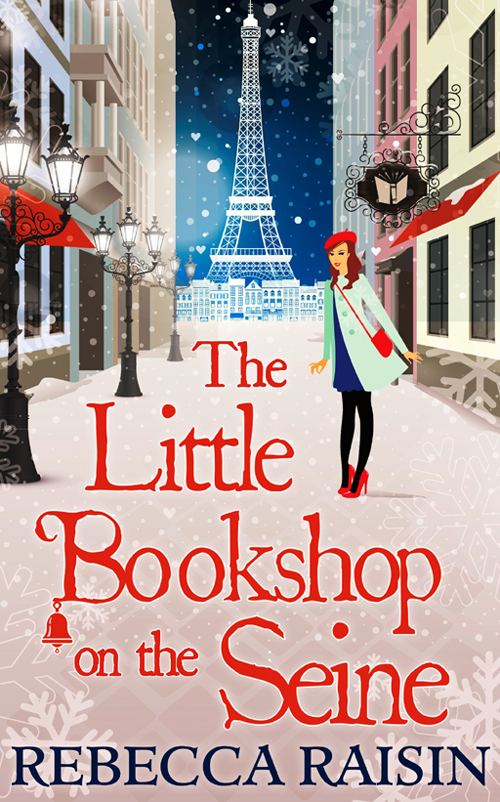 The Little Bookshop On the Seine (2015) by Rebecca Raisin