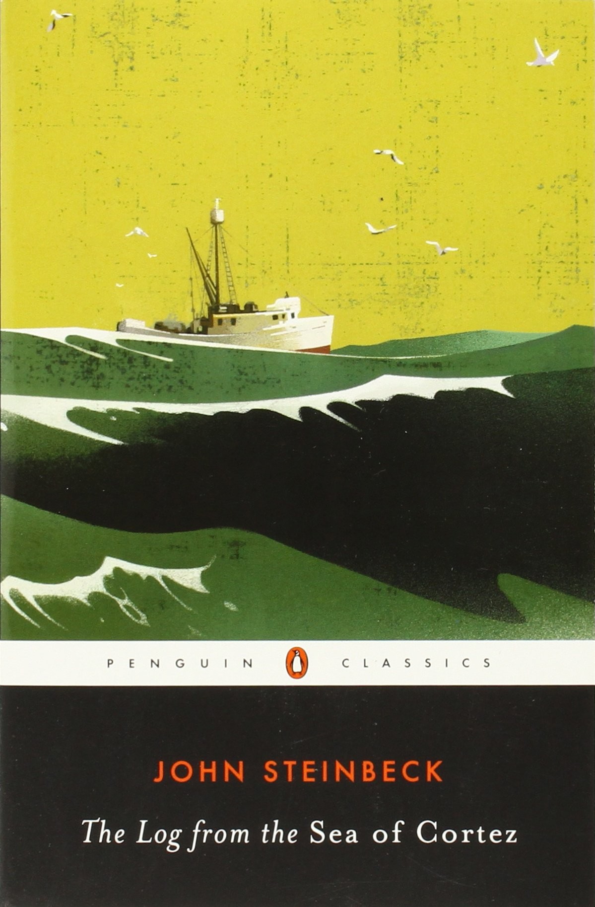 The Log From the Sea of Cortez (Penguin Classics) by John Steinbeck