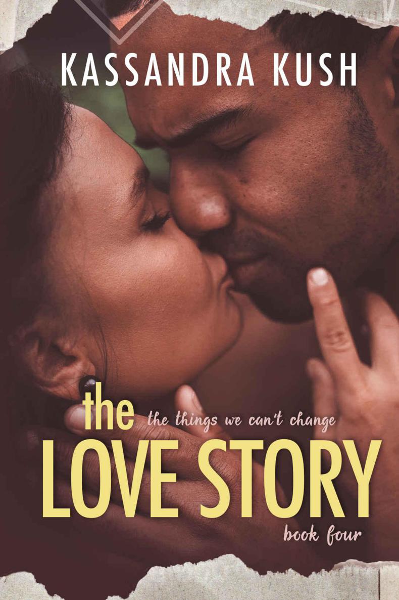 The Love Story (The Things We Can't Change Book 4)