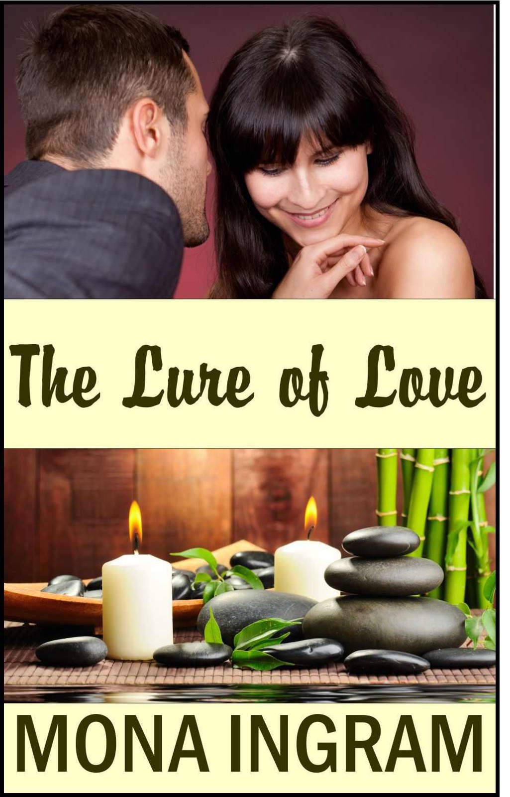 The Lure of Love by Mona Ingram