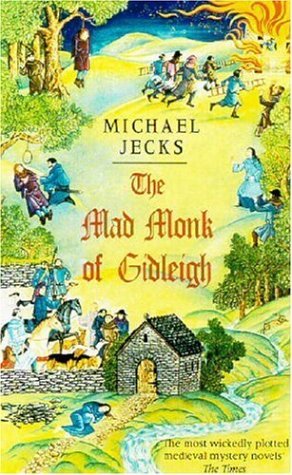 The Mad Monk of Gidleigh (2003) by Michael Jecks