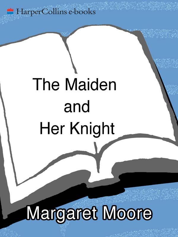 The Maiden and Her Knight (2001) by Margaret Moore