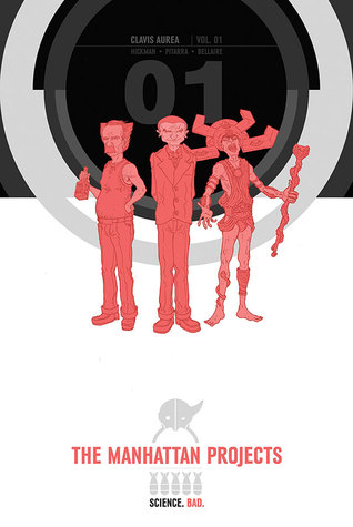 The Manhattan Projects Volume 1 (2014) by Jonathan Hickman