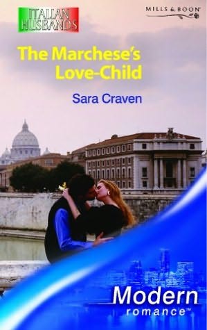 The Marchese's Love-Child by Sara Craven