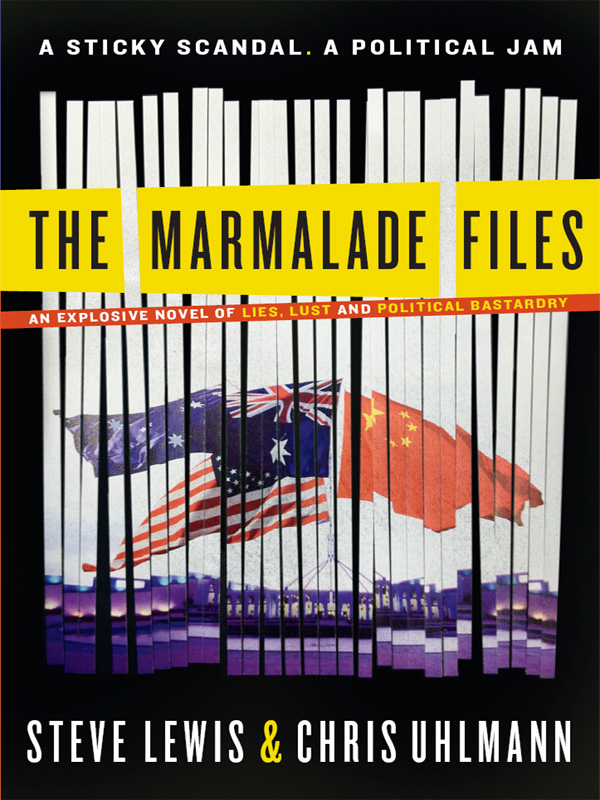 The Marmalade Files (2012) by Steve Lewis  & Chris Uhlmann