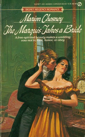 The Marquis Takes a Bride (Cotillion Regency Romance, #2) (1987) by Marion Chesney