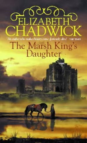 The Marsh King's Daughter (2001) by Elizabeth Chadwick