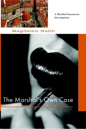 The Marshal's Own Case by Magdalen Nabb