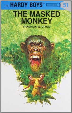 The Masked Monkey (1972) by Franklin W. Dixon