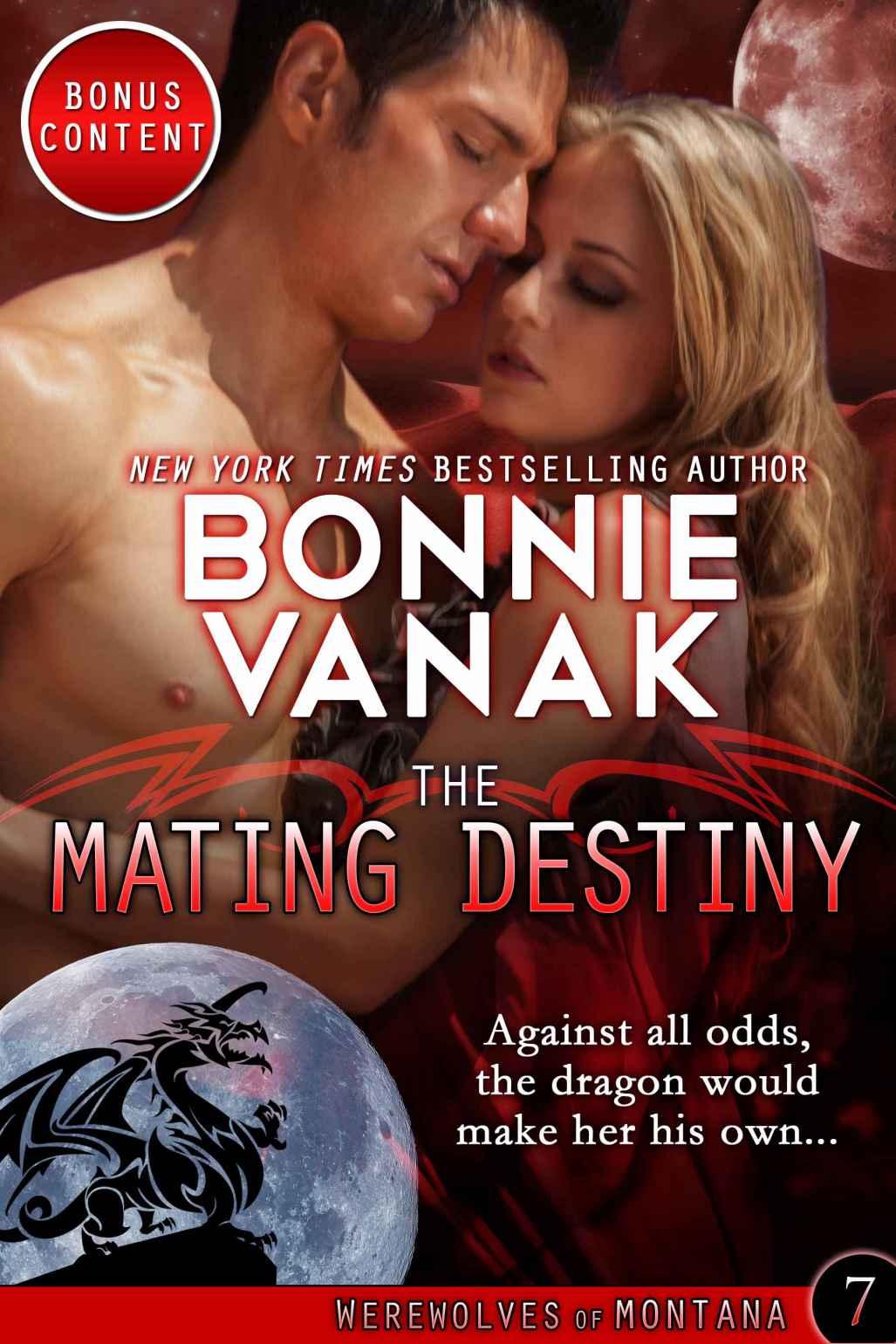 The Mating Destiny: Werewolves of Montana Book 7 by Bonnie Vanak