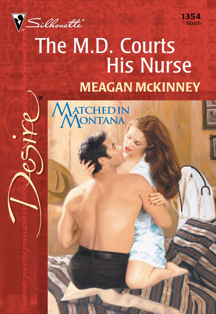 The M.D. Courts His Nurse (2001) by Meagan McKinney