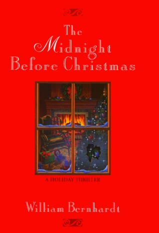 The Midnight Before Christmas (1998) by William Bernhardt
