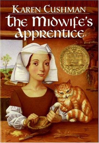 The Midwife's Apprentice (1996) by Karen Cushman