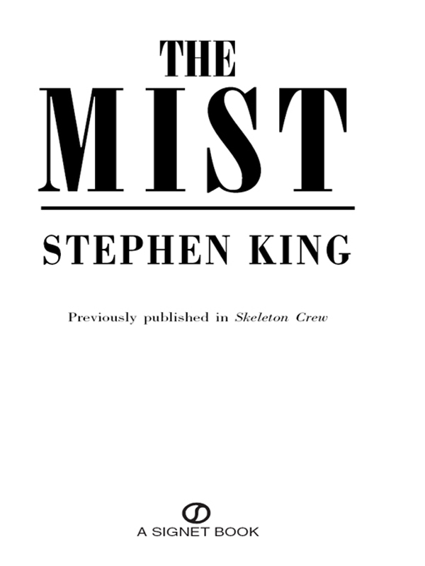 The Mist (1980) by Stephen King