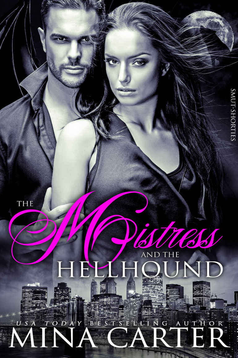The Mistress and the Hellhound by Mina Carter