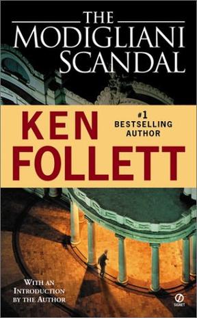 The Modigliani Scandal by Ken Follett