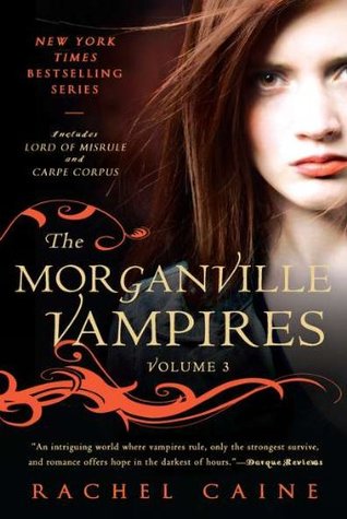 The Morganville Vampires, Volume 3 (2011)
