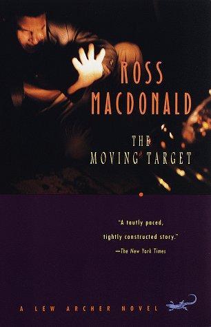 The Moving Target (1998) by Ross Macdonald