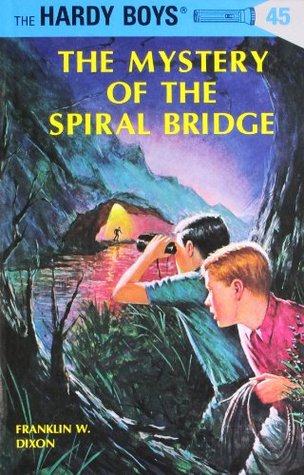 The Mystery of the Spiral Bridge (1965) by Franklin W. Dixon