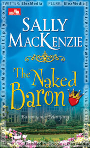 The Naked Baron - Baron yang Telanjang (2012) by Sally MacKenzie