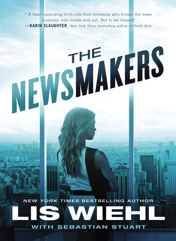 The Newsmakers (2015) by Lis Wiehl