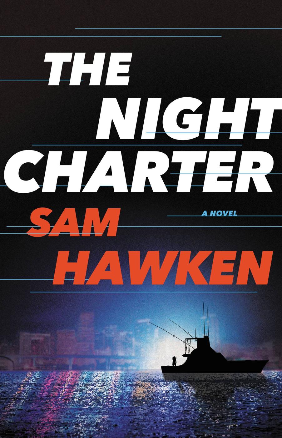 The Night Charter (2015) by Sam Hawken