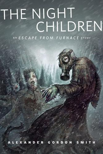 The Night Children by Alexander Gordon Smith