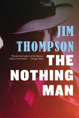 The Nothing Man (2014) by Jim Thompson
