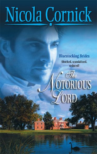 The Notorious Lord (2005) by Nicola Cornick