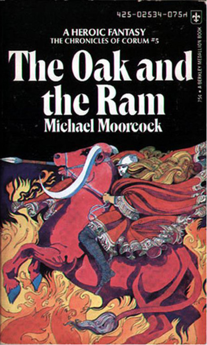 The Oak and the Ram - 04 by Michael Moorcock
