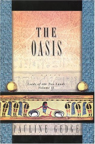 The Oasis (2003) by Pauline Gedge