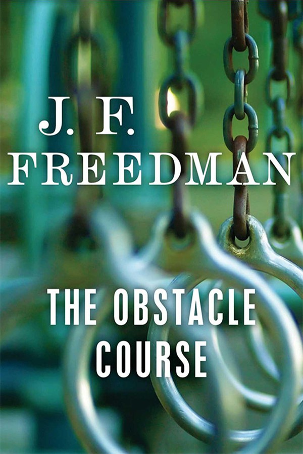 The Obstacle Course by J.F. Freedman
