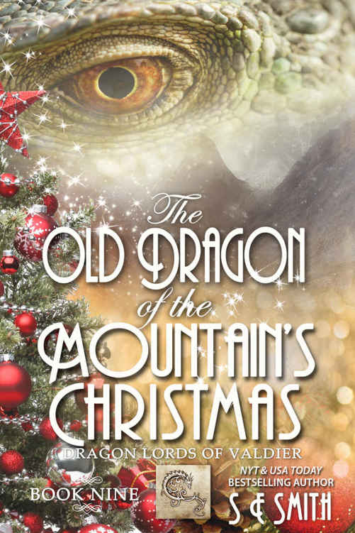 The Old Dragon of the Mountain's Christmas (Dragon Lords of Valdier #9)