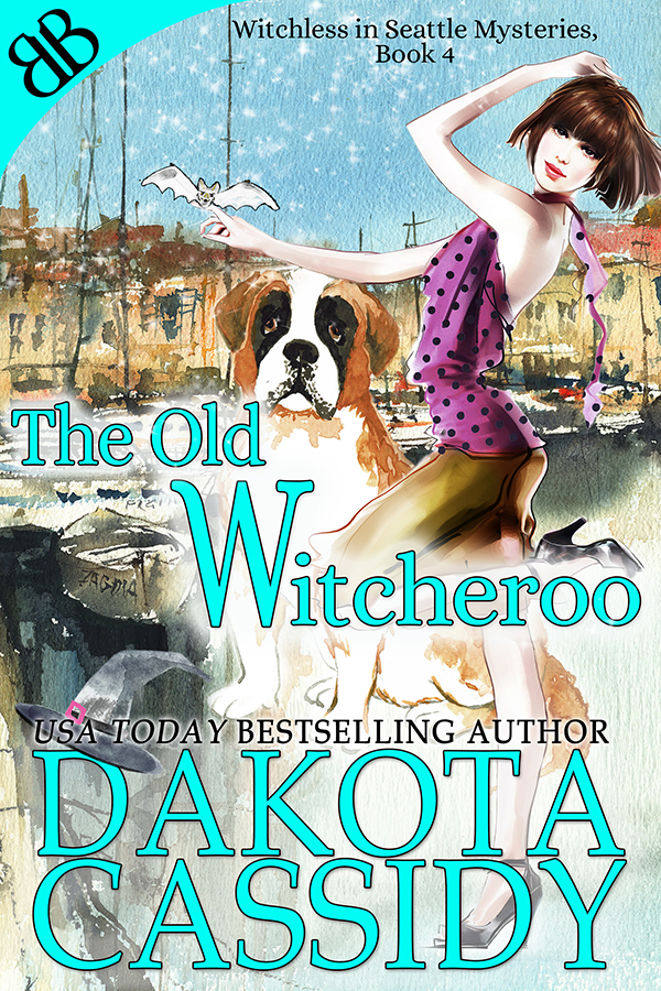 The Old Witcheroo (2016) by Dakota Cassidy