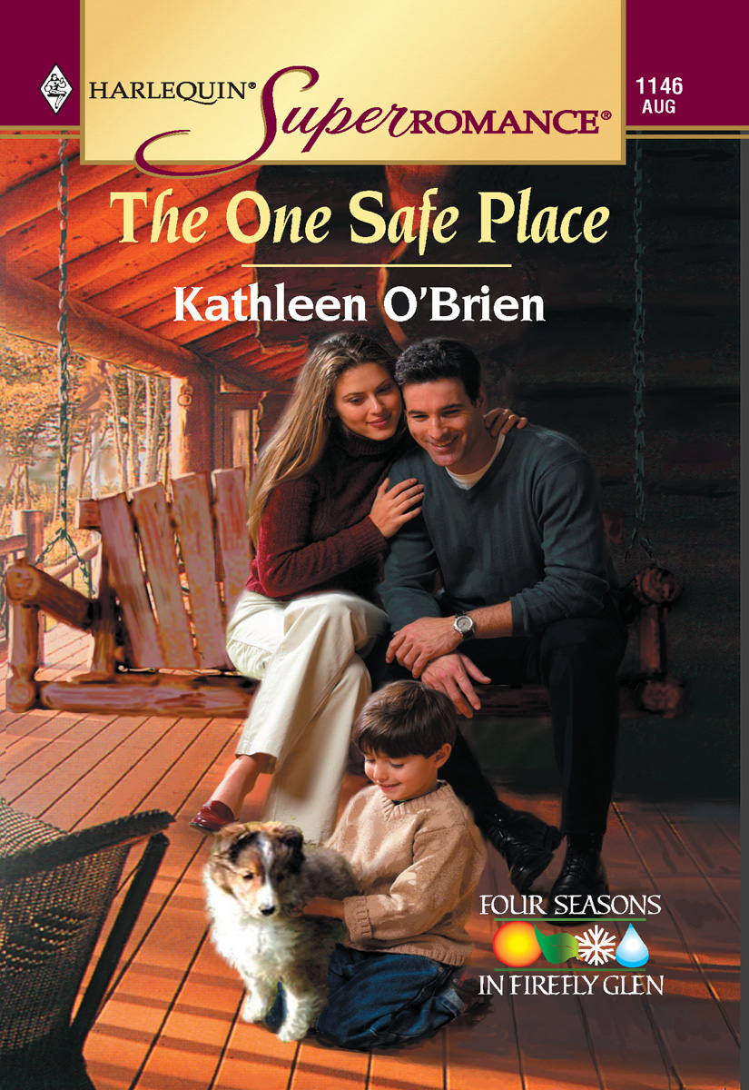 The One Safe Place by Kathleen O'Brien